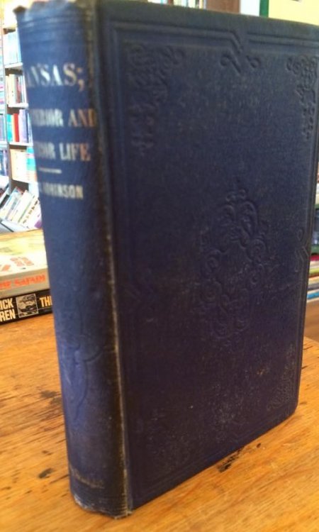 Image for Kansas ; Its Interior and Exterior Life Kansas ; Its Interior and Exterior Life
