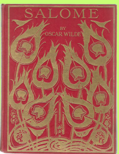 a tragedy in one act, translated from the French of Oscar Wilde, with sixteen drawings by Aubrey Beardsley.
