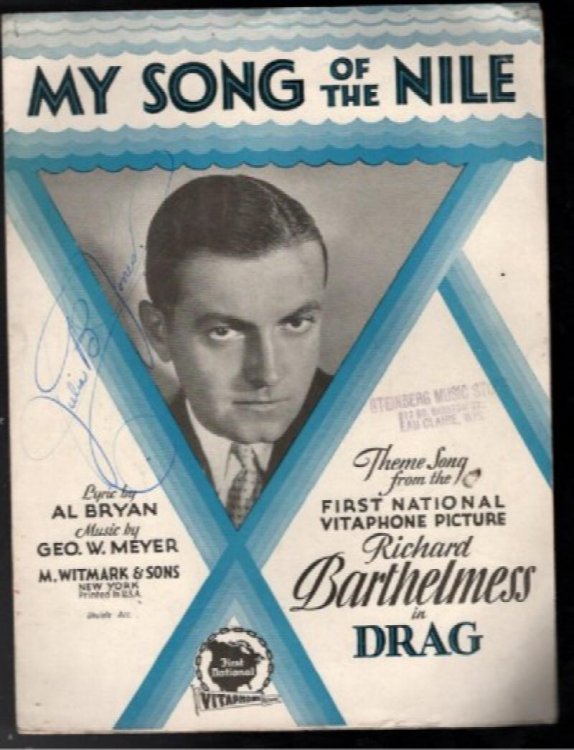 My Song of the Nile from Richard Barthelmess in drag (Signed)1929 Al Bryan Geo Meyer