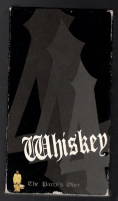 Whiskey 4:the party's over #4