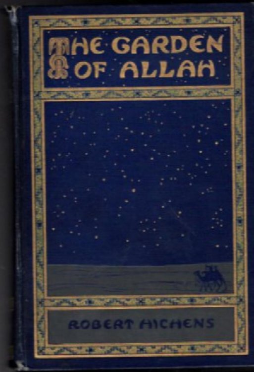 The Garden of Allah by Robert Hichens 1904 Edition HC Book