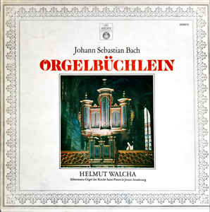 Johann Sebastian Bach - Helmut Walcha Orgelbchlein