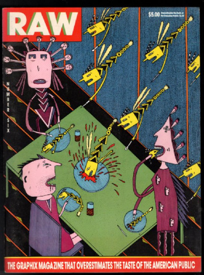 RAW #6 Graphix Magazine That Overestimate That Taste American Public Spiegelman