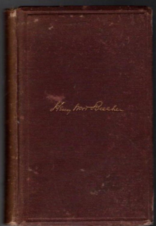 The Sermons of Henry Ward Beecher in Plymouth Church, Brooklyn