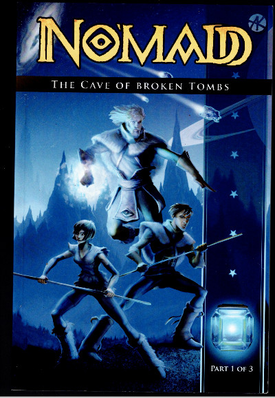 No'madd: The Cave of Broken Tombs #1 and #2